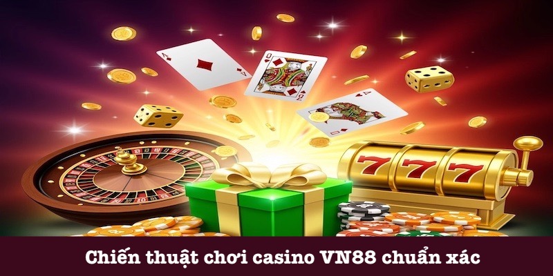 Kinh nghiệm chơi casino tại VN88 Kinh nghiệm chơi casino tại VN88